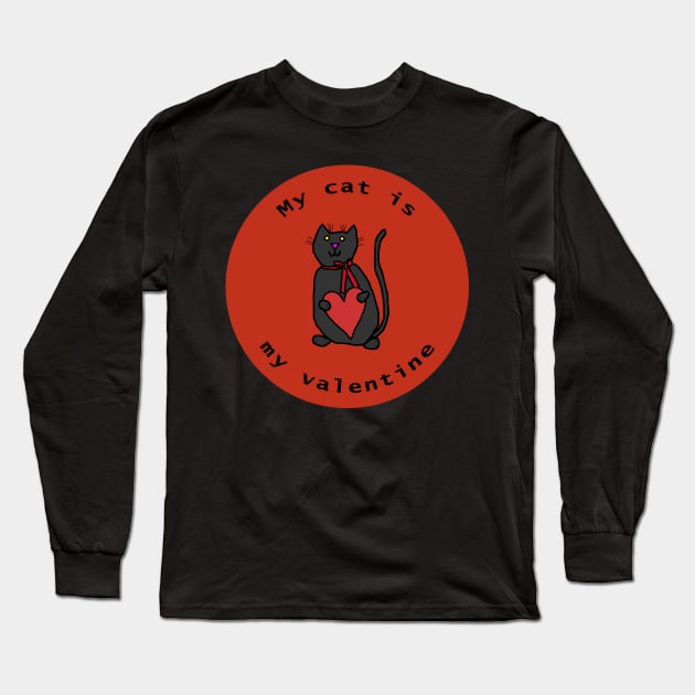 My Cat is My Valentine Round Long Sleeve T-Shirt by ellenhenryart